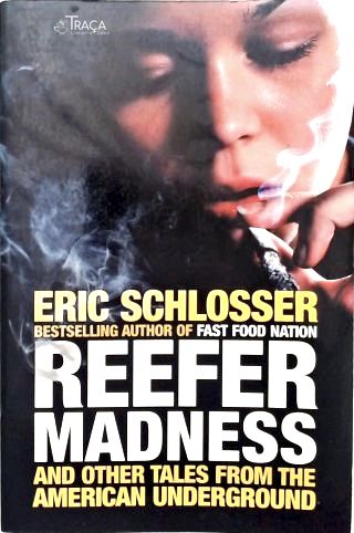 Reefer Madness and Other Tales from American Underground