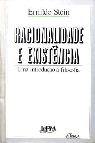 Racionalidade e Existência: Uma Introdução À Filosofia