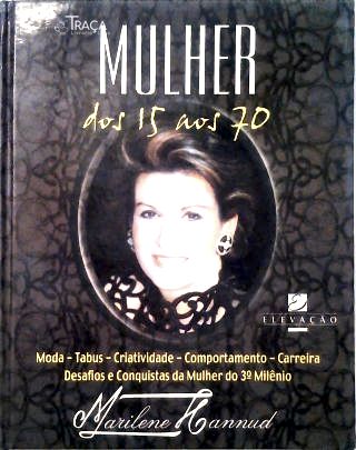 Mulher dos 15 aos 70