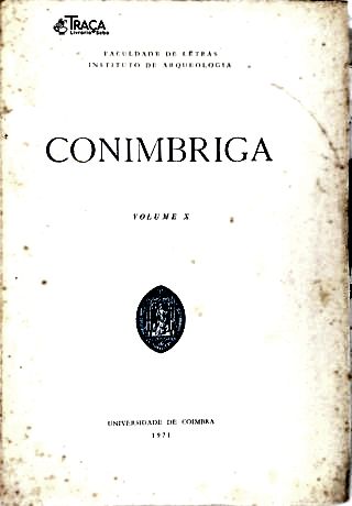 Conimbriga - Vol. 10 (Revista do Instituto de Arqueologia)