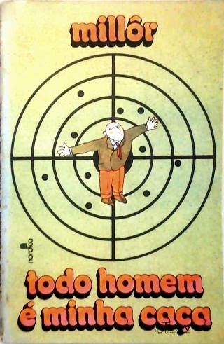 Todo Homem é minha Caça
