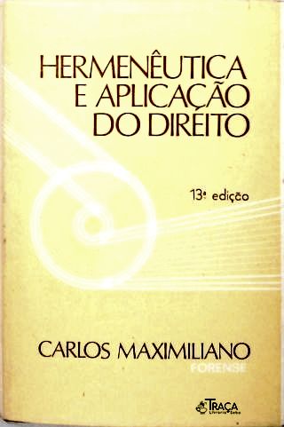 Hermenêutica e Aplicação do Direito