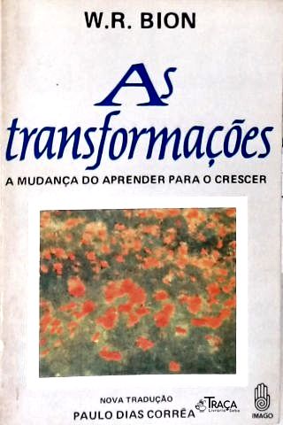 As Transformações: A mudança do aprender para o crescer