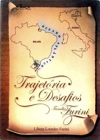 Trajetória e Desafios - Família Furini