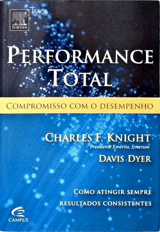 Performance Total: Compromisso Com o Desempenho