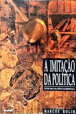 A Imitação da Política