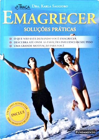 Emagrecer: Soluções Práticas