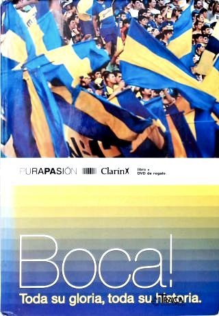 Boca! Toda su Gloria, Toda su historia (Inclui Dvd)