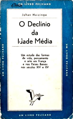 O Declínio da Idade Média