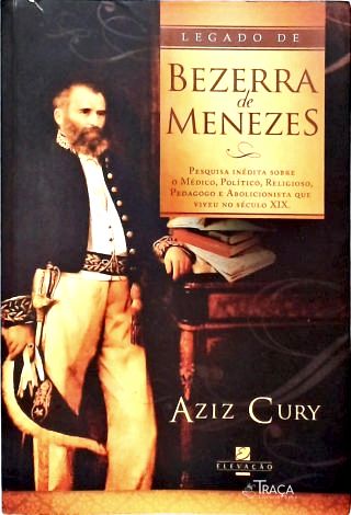 Legado De Bezerra De Menezes