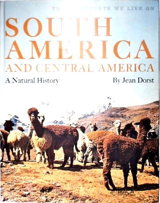 South America and Central America: A Natural history