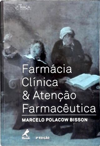 Farmácia Clínica e Atenção Farmacêutica
