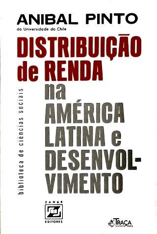 Distribuição De Renda Na América Latina E Desenvolvimento