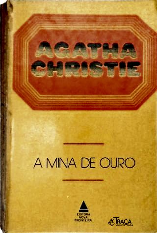 A Mina de Ouro
