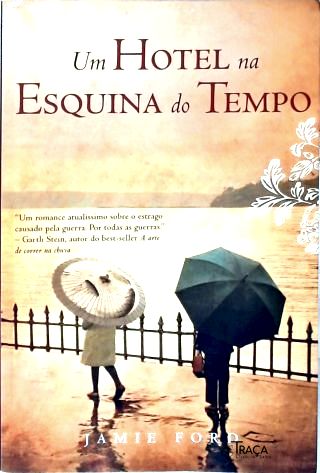 Um Hotel Na Esquina Do Tempo