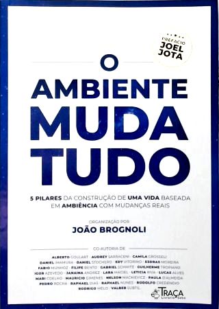 O Ambiente Muda Tudo