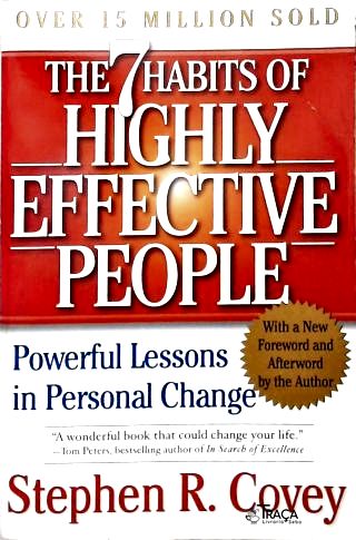 The 7 Habits of Highly Effective People