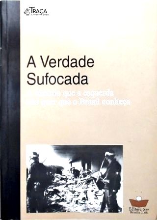 A Verdade Sufocada