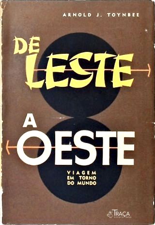 De Leste a Oeste - Viagem ao Redor do Mundo