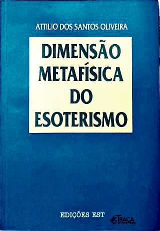 Dimensão Metafísica do Esoterismo
