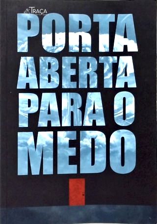 Porta aberta para o Medo