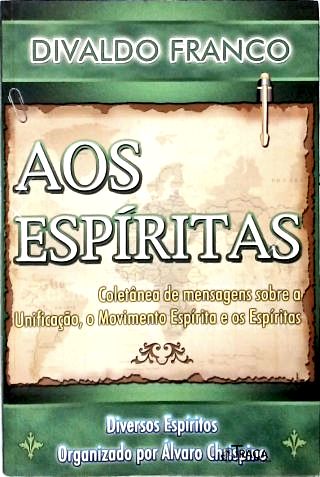 Aos Espíritas