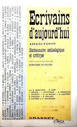 Écrivain dAujourdhui: Dictionnaire Anthologique et Critique (1940-1960)