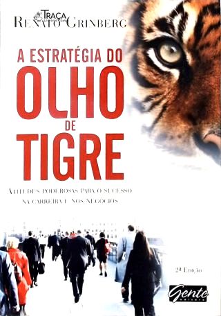 A Estratégia Do Olho De Tigre
