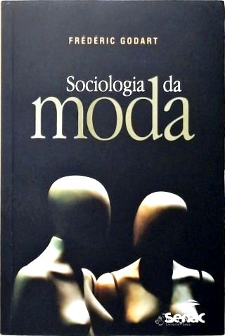 Sociologia Da Moda