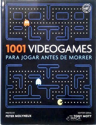 1001 videogames para jogar antes de morrer