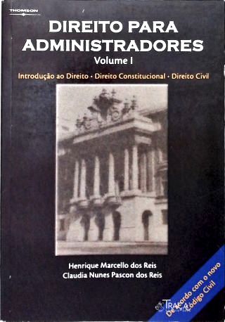 Direito Para Administradores - Vol. 1