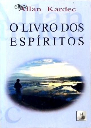 O Livro Dos Espíritos