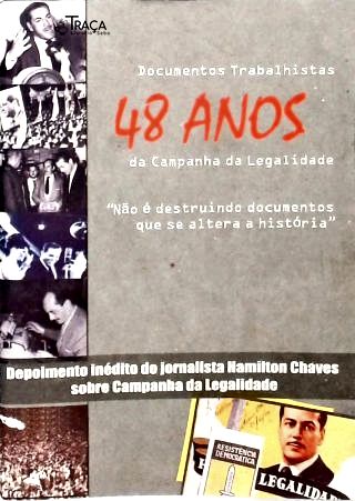 Documentos Trabalhistas: 48 Anos da Campanha da Legalidade