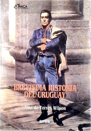 Brevisima Historia Del Uruguay