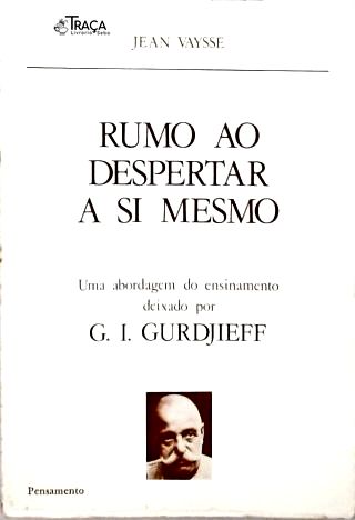 Rumo ao Despertar A Si Mesmo