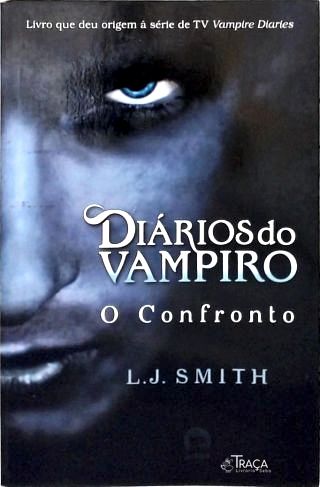 Diários do Vampiro: O Confronto - Vol. 2