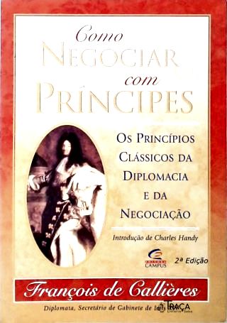 Como Negociar Com Príncipes