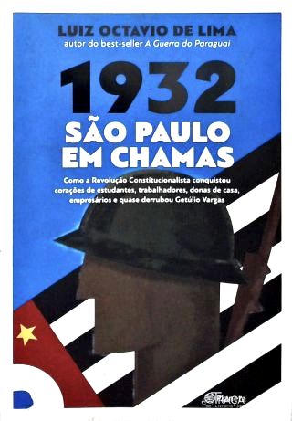 1932: São Paulo em Chamas