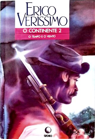 O Tempo e o Vento: O Continente - Vol. 2