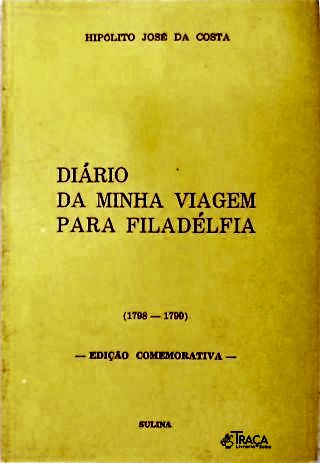 Diário da Minha Viagem para Filadélfia (1798-1799)