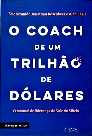 O Coach de Um Trilhão de Dólares