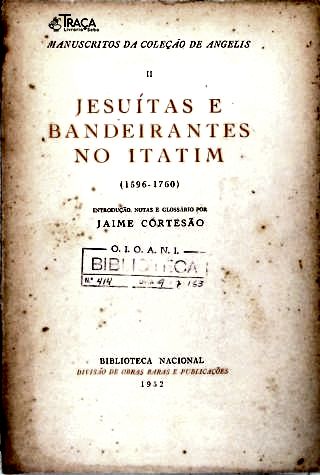 Jesuítas e Bandeirantes no Itatim (1596-1760)