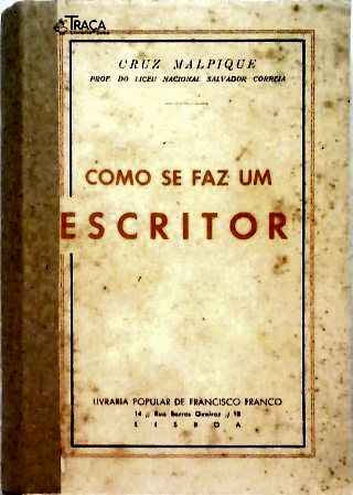 Como Se Faz um Escritor