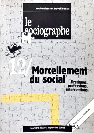 Le Sociographe Nº 12 - Morcellement du Social