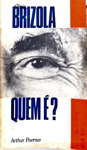 Brizola: Quem É?