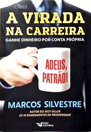 A Virada na Carreira