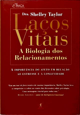 Laços Vitais: A Biologia Dos Relacionamentos