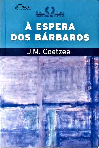 À Espera Dos Bárbaros