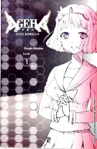 Vol. 1 - Ageha: Efeito Borboleta
