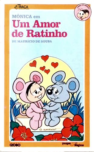 Mônica em: Um Amor de Ratinho